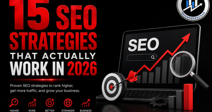 15 SEO Strategies That Actually Work in 2026